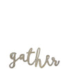 Gather